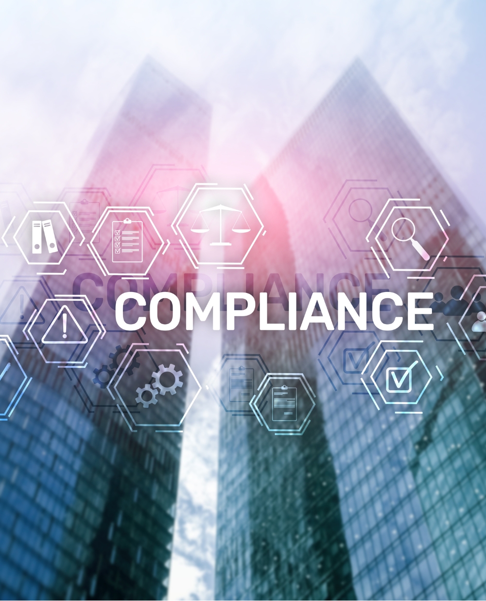 Glass skyscrapers seen from below with the word “COMPLIANCE” and hexagon icons for legal scales, documents, alerts, search and checkmarks overlaid on the image.